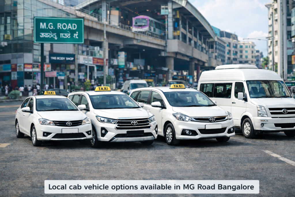 Local cab vehicle options available in MG Road Bangalore