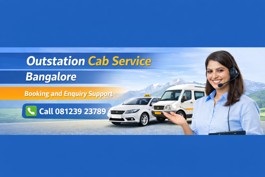 Outstation cab service Bangalore booking and enquiry support